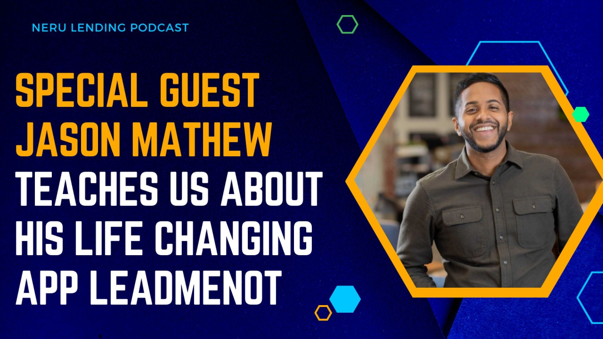 ⁣Special Guest Jason Mathew Teaches Us About His Life Changing App LeadMeNot