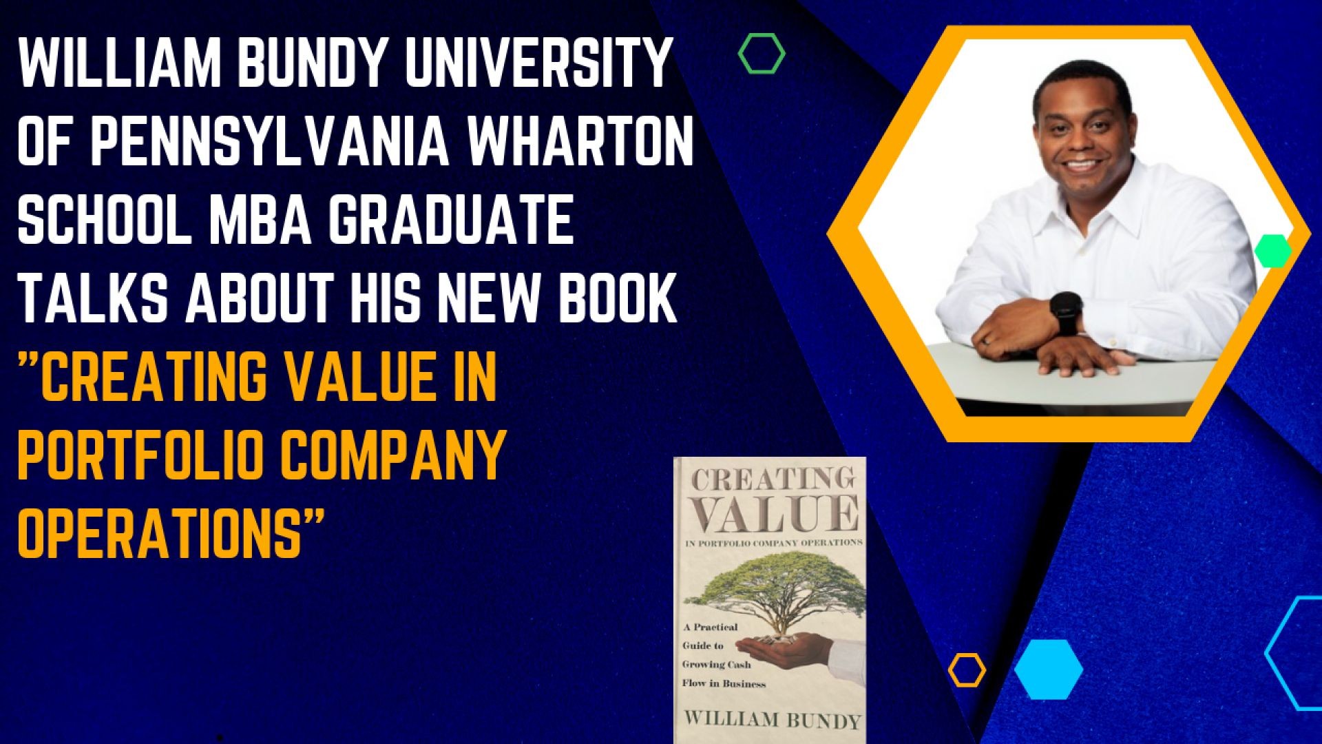 Wharton School MBA Graduate William Bundy Shows His New Private Equity Book