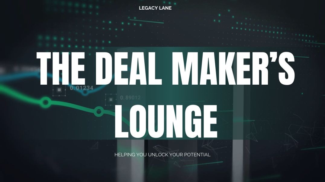 ⁣The Deal Maker's Lounge